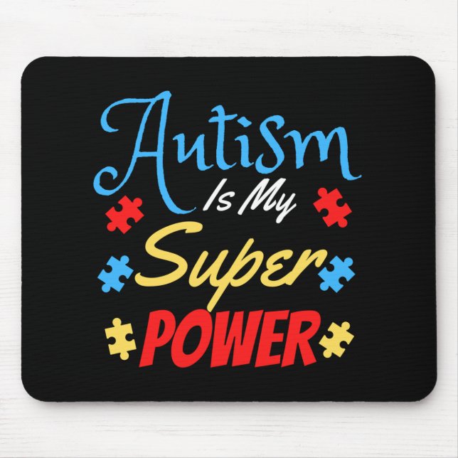Autism Is My Superpower Mouse Mat (Front)
