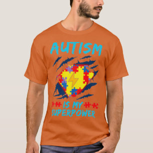 Autism Is My Superpower Mugs amp Ts T-Shirt