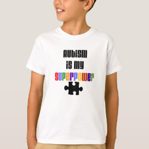 Autism is my Superpower T-Shirt