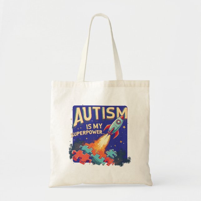 Autism is My Superpower  Tote Bag (Front)