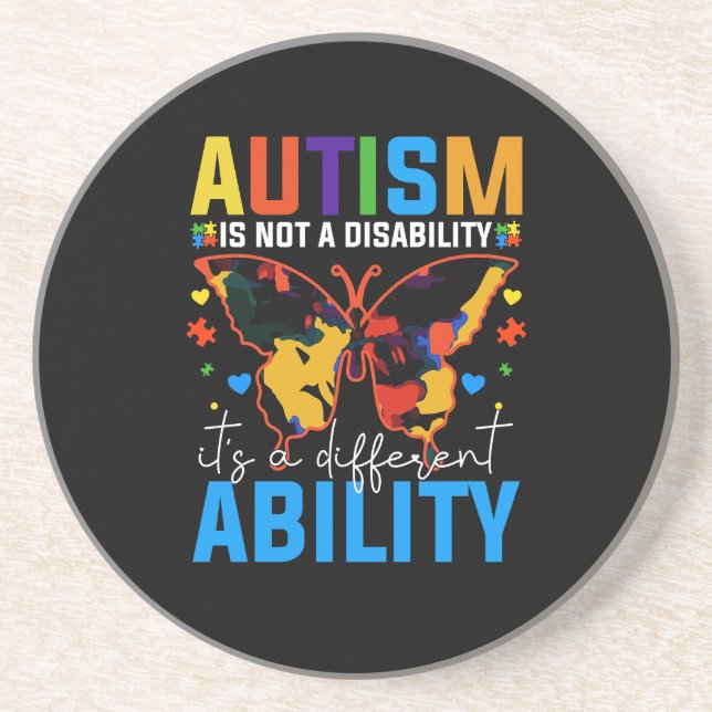 Autism Is Not A Disability It Is A Different Coaster (Front)