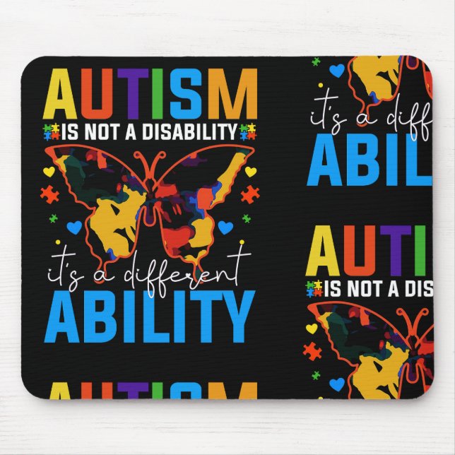 Autism Is Not A Disability It Is A Different Mouse Mat (Front)