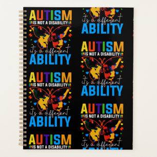 Autism Is Not A Disability It Is A Different Planner