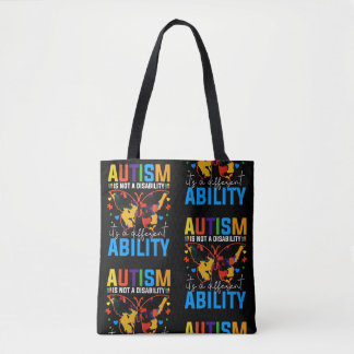 Autism Is Not A Disability It Is A Different Tote Bag