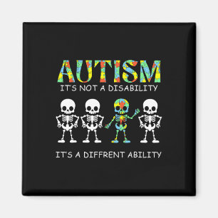 Autism Is Not A Disability It's A Different Abilit Magnet