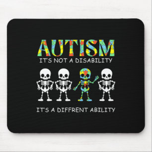 Autism Is Not A Disability It's A Different Abilit Mouse Mat
