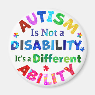 AUTISM Is Not a Disability Magnet