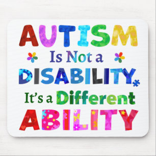 AUTISM Is Not a Disability Mouse Mat