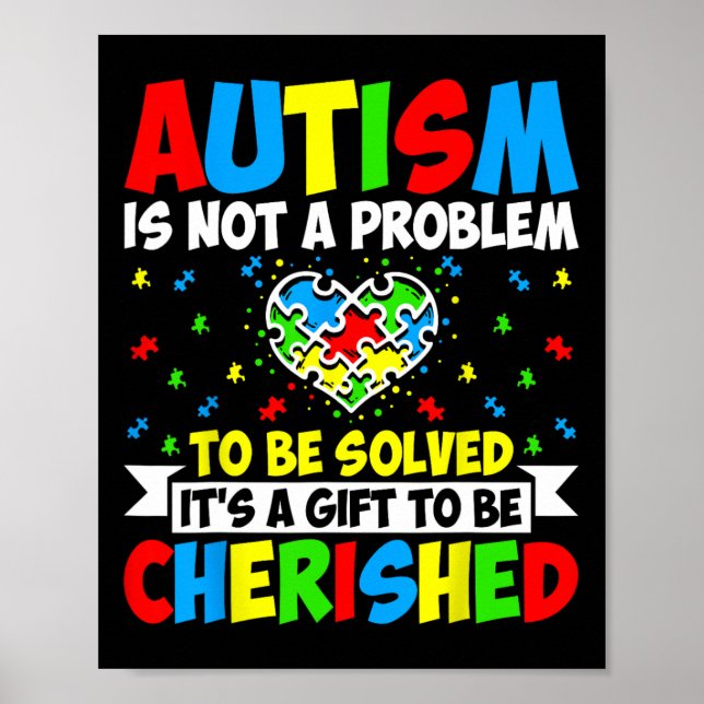 Autism Is Not A Problem To Be Solved - Autism Awar Poster (Front)
