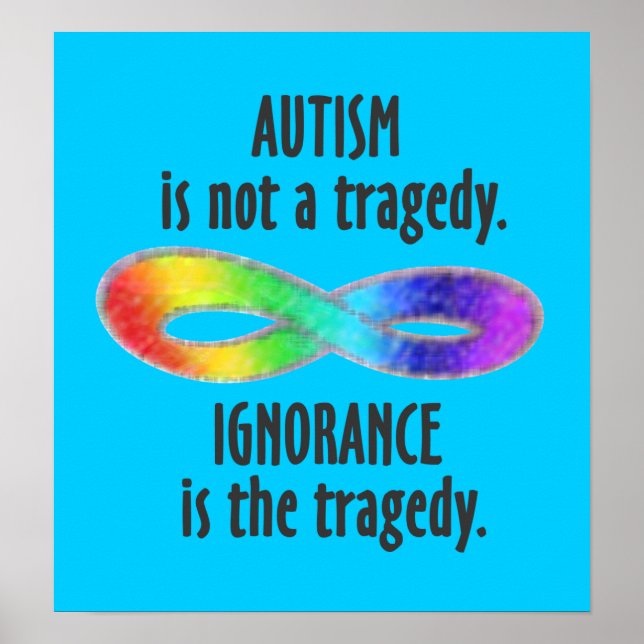 Autism is Not a Tragedy Poster (Front)