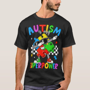 Autism is superpower autism awareness dabbing T-Shirt