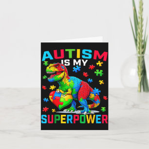 Autism is superpower autism awareness dinosaurs fo card