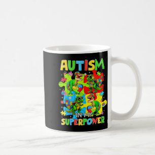 Autism is superpower dinosaur t rex autism coffee mug