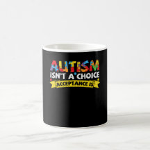 Autism Isn't a Choice Acceptance Is Funny Autism