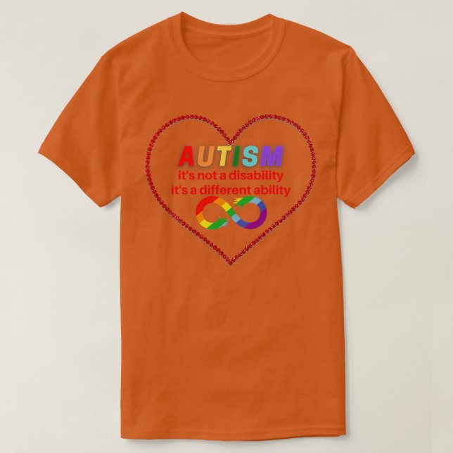 Autism it not a disability its a different ability T-Shirt (Design Front)