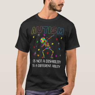 Autism it's a different ability Dabbing skeleton T-Shirt