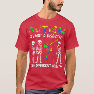 Autism It's A Different Ability Dadding Skeleton A T-Shirt