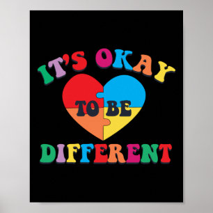 Autism It's Okay To Be Different Heart Child Kid Poster
