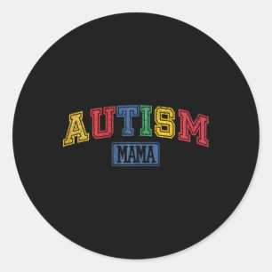 Autism Mama Autism Awareness Acceptance Gift Classic Round Sticker