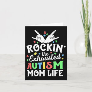 Autism Mama Gift Rockin' The Exhausted Autism Mum Card