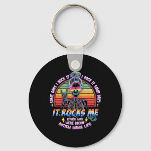 Autism Mama Life Some Days I Rock It Some Days It Key Ring