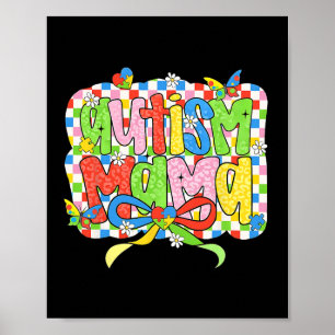 Autism Mama Mum Coquette Bow Autism Awareness Auti Poster