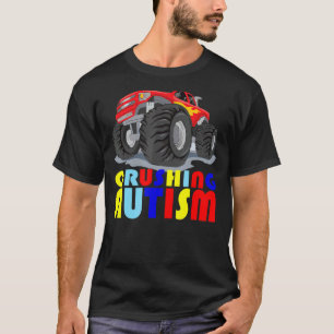 Autism Mega Truck Crushing Autism For Men Women Ki T-Shirt