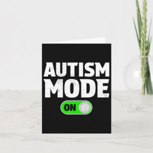 Autism Mode On Funny Autism Awareness Neurodiversi Card