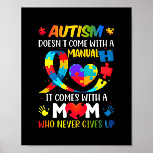 Autism Mom Doesn't Come With A Manual Women Poster