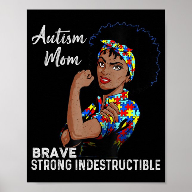 Autism Mom Indestructible Autism Awareness Black W Poster (Front)