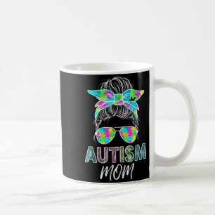 Autism Mom Life Messy Bun Bleached Mothers Day Aut Coffee Mug