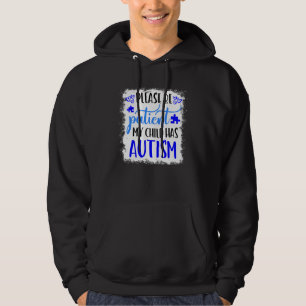 Autism Mom My Child Has Autism In April We Wear B Hoodie