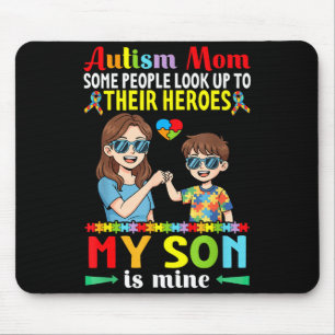 Autism Mom My Son Is My Hero Awareness Accept Supp Mouse Mat