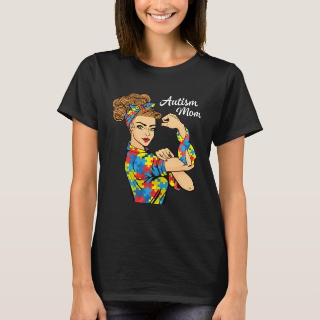 Autism Mom Strong Woman Power Autism Awareness T-Shirt (Front)