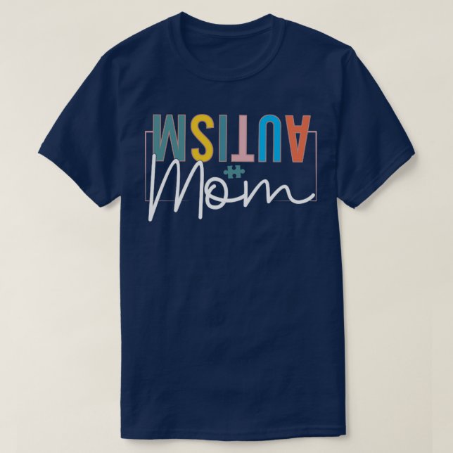 Autism Mom T-Shirt (Design Front)