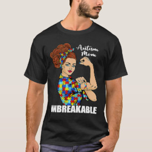 Autism Mom Unbreakable Rosie The Riveter Strong Wo T-Shirt