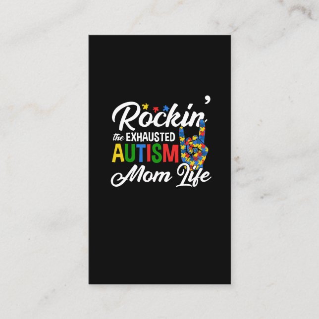 Autism Mother Rocking The Exhausted Mom Life Business Card (Front)