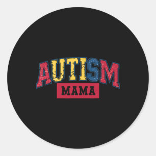 Autism Mum Autism Awareness For Mama Women Neuro D Classic Round Sticker