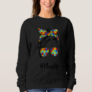 Autism Mum   Autism Awareness Mum Life Women Month Sweatshirt