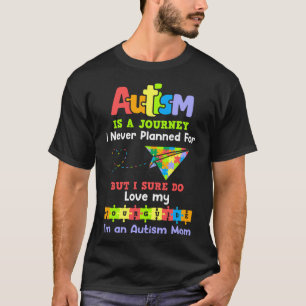 Autism Mum Awareness Autism Is A Journey T-Shirt