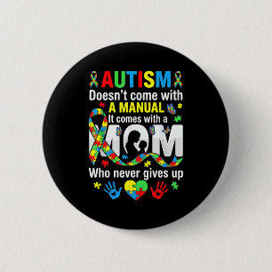 Autism mum awareness puzzle ribbon support quote 6 cm round badge