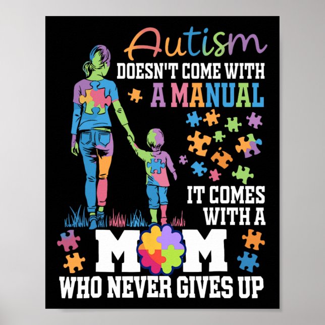 Autism Mum Doesn't Come With A Manual Autism Aware Poster (Front)