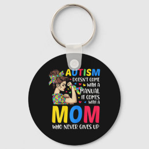 Autism Mum Doesn't Come With A Manual Autism Mum G Key Ring