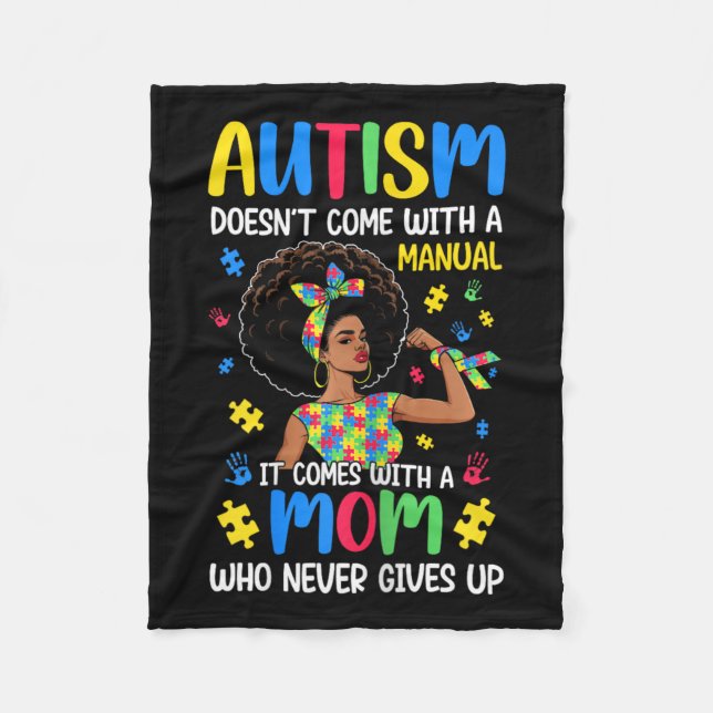 Autism Mum Doesn't Come With A Manual It Comes Bla Fleece Blanket (Front)
