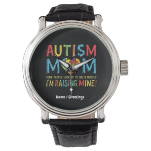 Autism Mum Gift Some People Look Up Their Heroes Watch