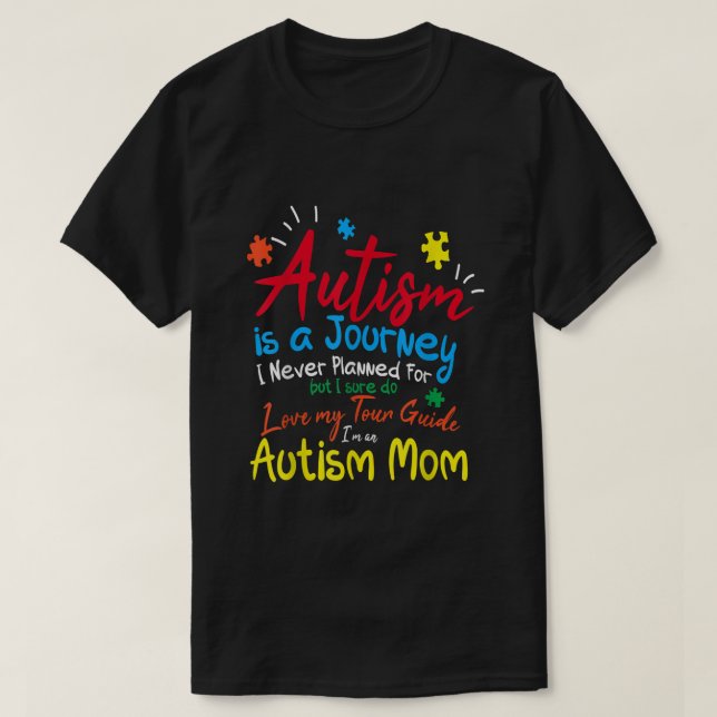 Autism Mum Journey I Love My Tour Guide Autism Awa T-Shirt (Design Front)