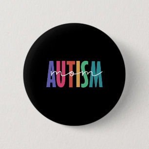 Autism Mum Neuro Diverse Shirt For Mama 6 Cm Round Badge