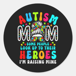 Autism Mum Raising Hero Groovy Messy Bun Autism Aw Classic Round Sticker
