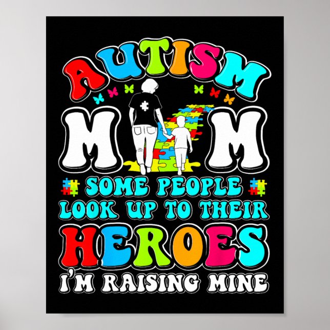 Autism Mum Raising Hero Mother Son Autism Awarenes Poster (Front)