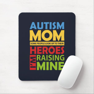 Autism Mum Raising My Here Support Awareness Mouse Mat